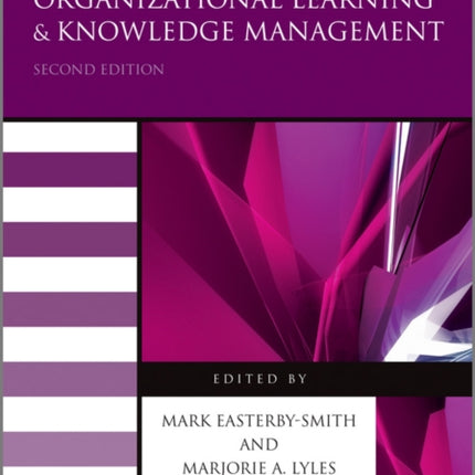 Handbook of Organizational Learning and Knowledge Management