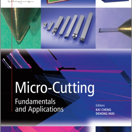 Micro-Cutting: Fundamentals and Applications