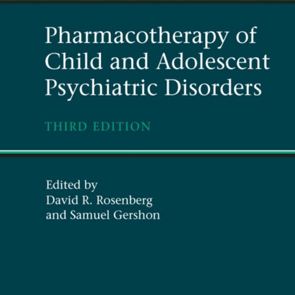 Pharmacotherapy of Child and Adolescent Psychiatric Disorders