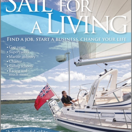 Sail for a Living  Find a Job Start a Business Change your Life