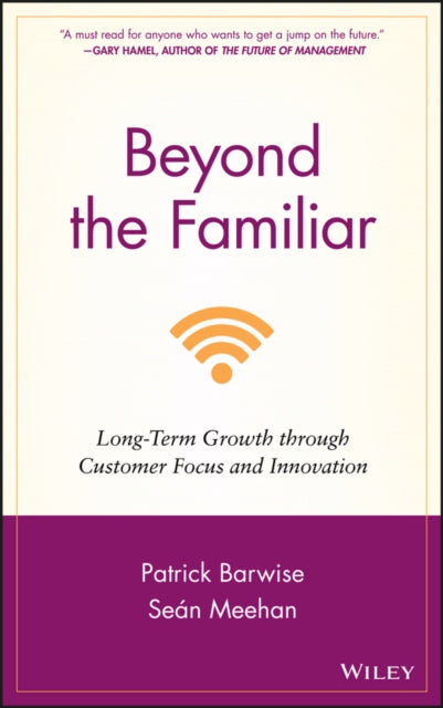 Beyond the Familiar: Long-Term Growth through Customer Focus and Innovation