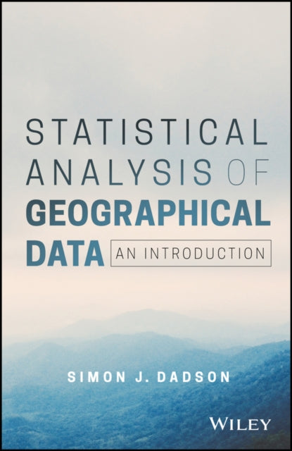 Statistical Analysis of Geographical Data: An Introduction