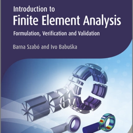 Introduction to Finite Element Analysis