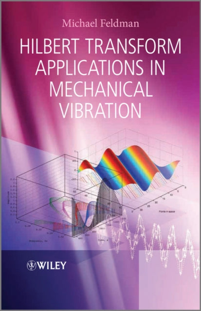 Hilbert Transform Applications in Mechanical