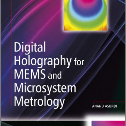 Digital Holography for MEMS and Microsystem Metrology