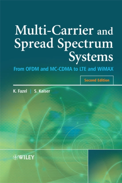 Multi-Carrier and Spread Spectrum Systems: From OFDM and MC-CDMA to LTE and WiMAX