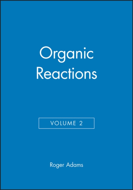 Organic Reactions, Volume 2