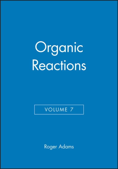 Organic Reactions, Volume 7