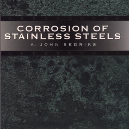 Corrosion of Stainless Steels