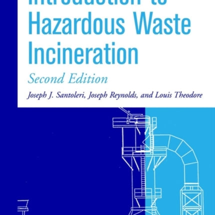 Introduction to Hazardous Waste Incineration