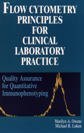 Flow Cytometry Principles for Clinical Laboratory Practice: Quality Assurance for Quantitative Immunophenotyping