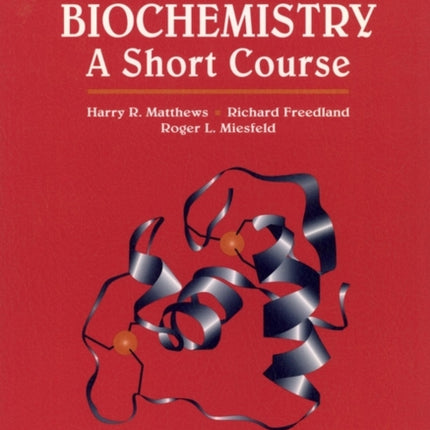 Biochemistry A Short Course