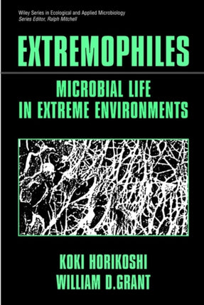 Extremophiles: Microbial Life in Extreme Environments