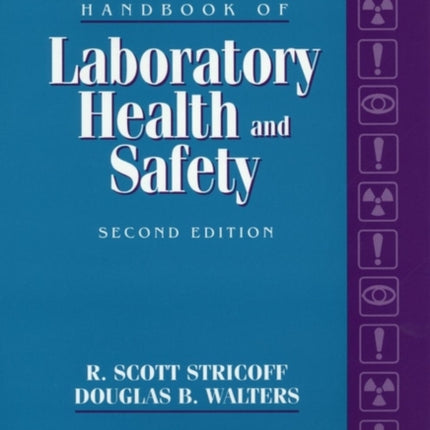 Handbook of Laboratory Health and Safety