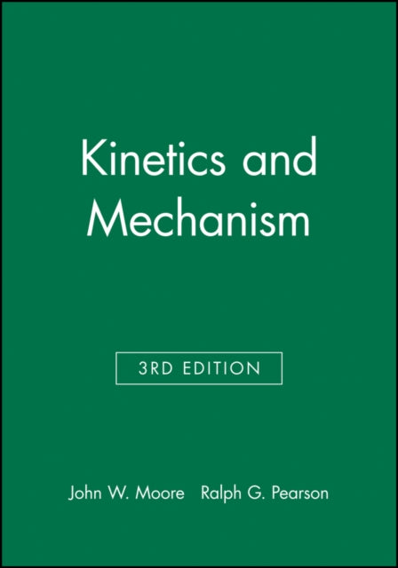 Kinetics and Mechanism