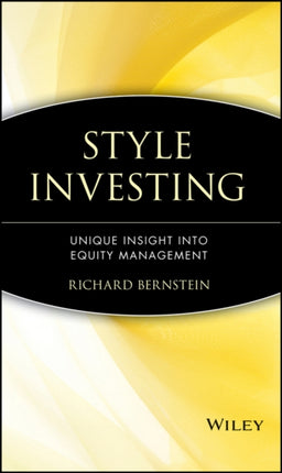 Style Investing: Unique Insight Into Equity Management