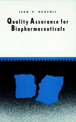 Quality Assurance for Biopharmaceuticals