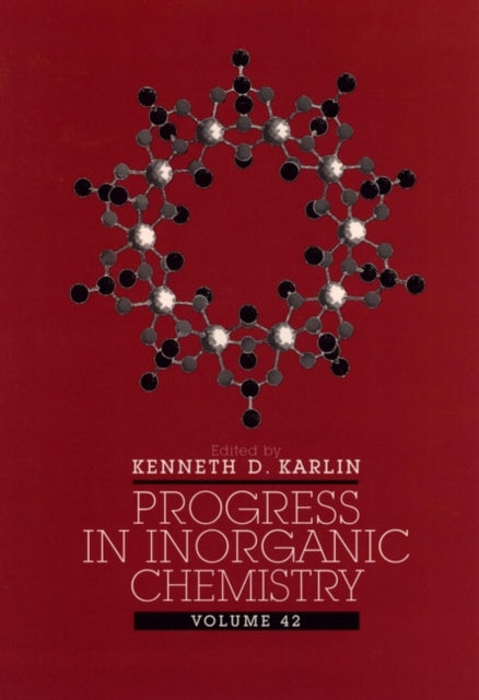 Progress in Inorganic Chemistry, Volume 42