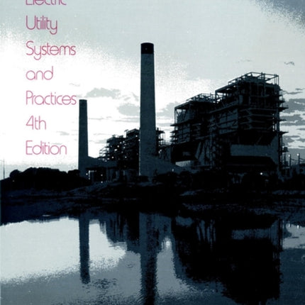 Electric Utility Systems and Practices