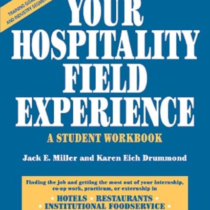 Your Hospitality Field Experience: A Student Workbook