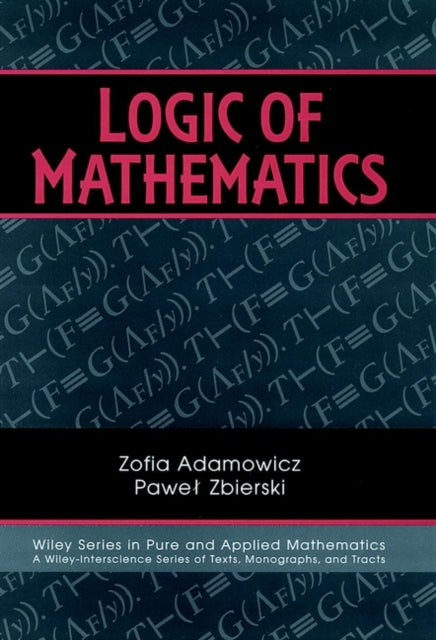 Logic of Mathematics A Modern Course of Classical