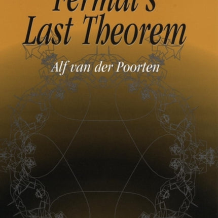 Fermat Last Theorem 22 WileyInterscience and Canadian Mathematics Series of Monographs and Texts
