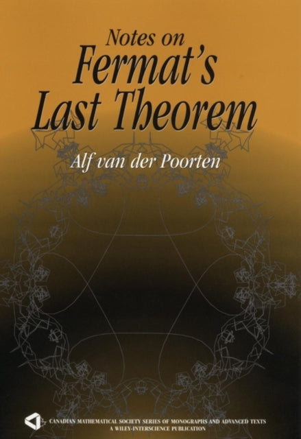 Fermat Last Theorem 22 WileyInterscience and Canadian Mathematics Series of Monographs and Texts