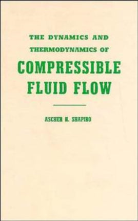 The Dynamics and Thermodynamics of Compressible