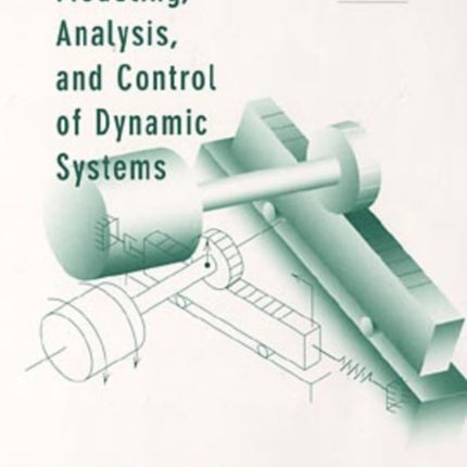 Modeling Analysis and Control of Dynamic Systems