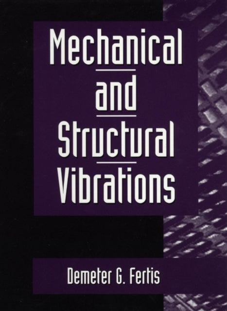 Mechanical and Structural Vibrations