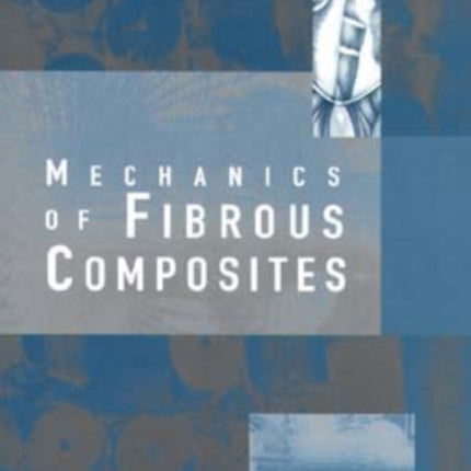 mechanicsoffibrouscomposites