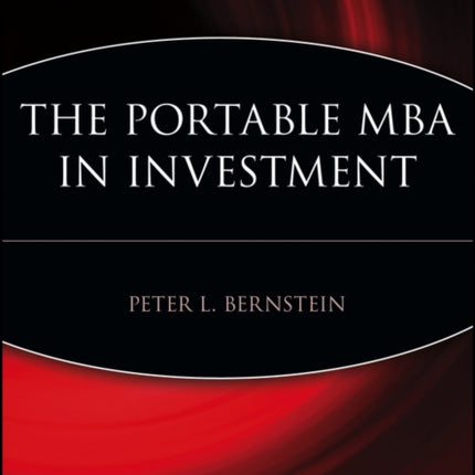 The Portable MBA in Investment