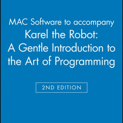 MAC Software to accompany Karel the Robot: A Gentle Introduction to the Art of Programming 2e