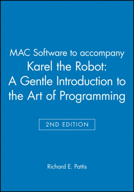 MAC Software to accompany Karel the Robot: A Gentle Introduction to the Art of Programming 2e