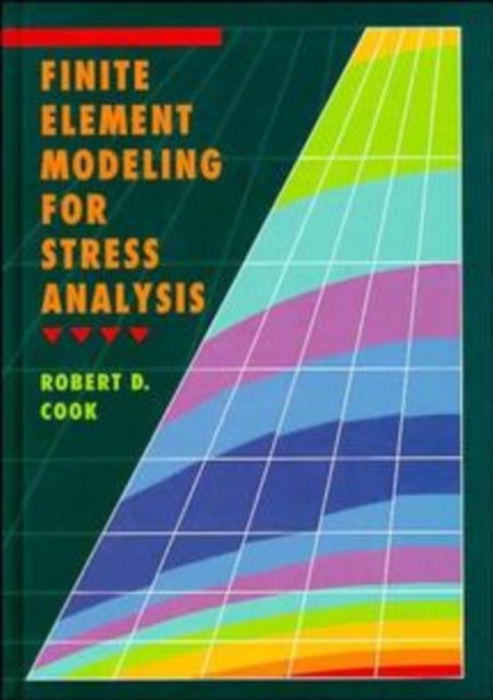 Finite Element Modeling for Stress Analysis