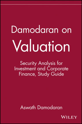 Damodaran on Valuation, Study Guide: Security Analysis for Investment and Corporate Finance