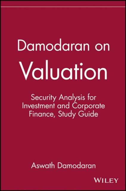 Damodaran on Valuation, Study Guide: Security Analysis for Investment and Corporate Finance