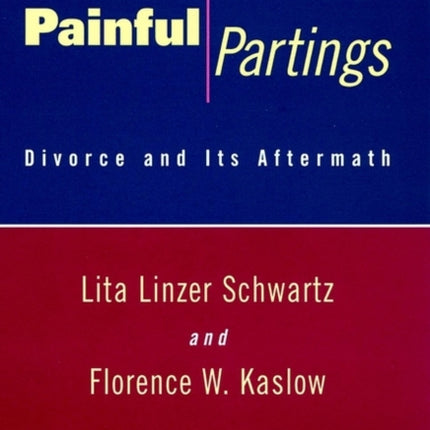 Painful Partings: Divorce and Its Aftermath