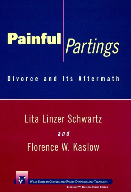 Painful Partings: Divorce and Its Aftermath