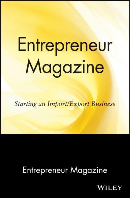 Entrepreneur Magazine: Starting an Import / Export Business