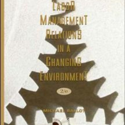 Labor-Management Relations in a Changing Environment