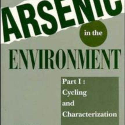 Arsenic in the Environment, 2 Part Set