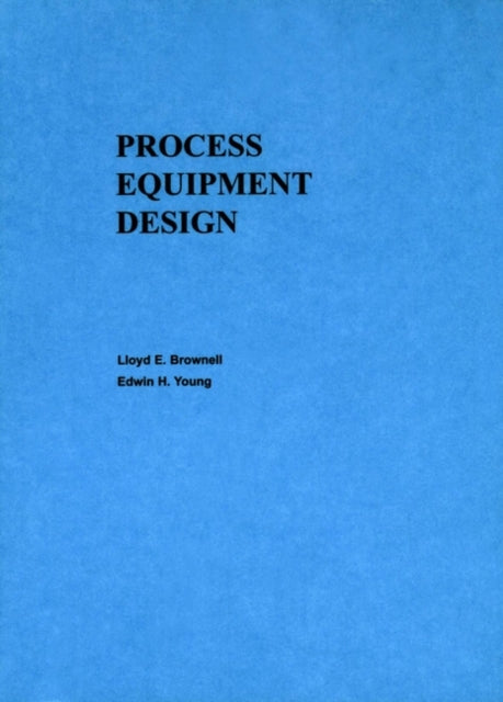 Process Equipment Design: Vessel Design