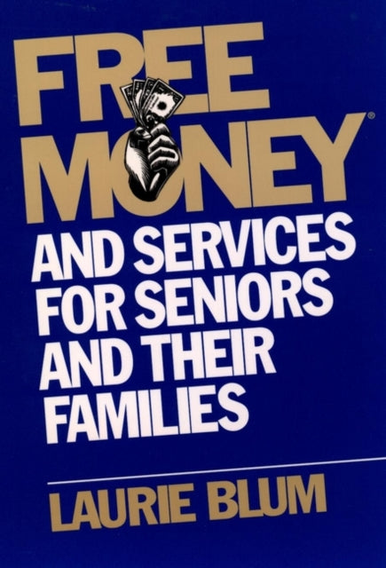 Free Money and Services for Seniors and Their