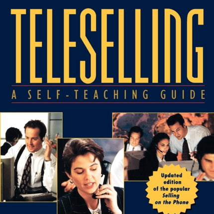 Teleselling: A Self-Teaching Guide