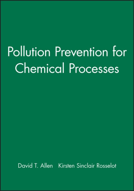 Pollution Prevention for Chemical Processes