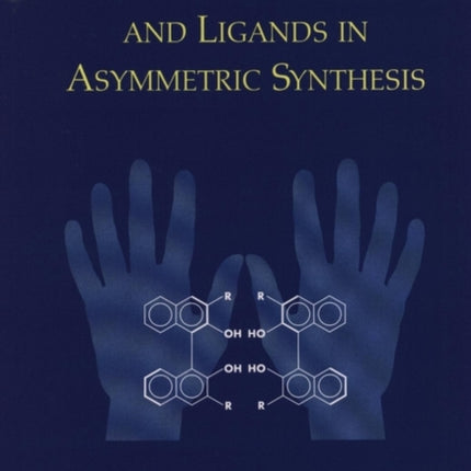 Chiral Auxiliaries and Ligands in Asymmetric