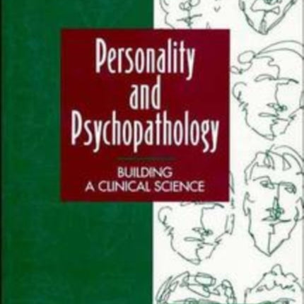 Personality and Psychopathology: Building a Clinical Science: Selected Papers of Theodore Millon