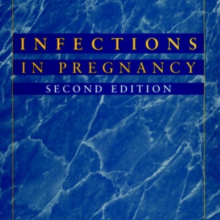 Infections in Pregnancy