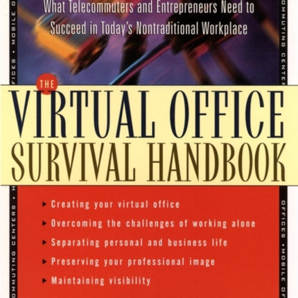 The Virtual Office Survival Handbook What